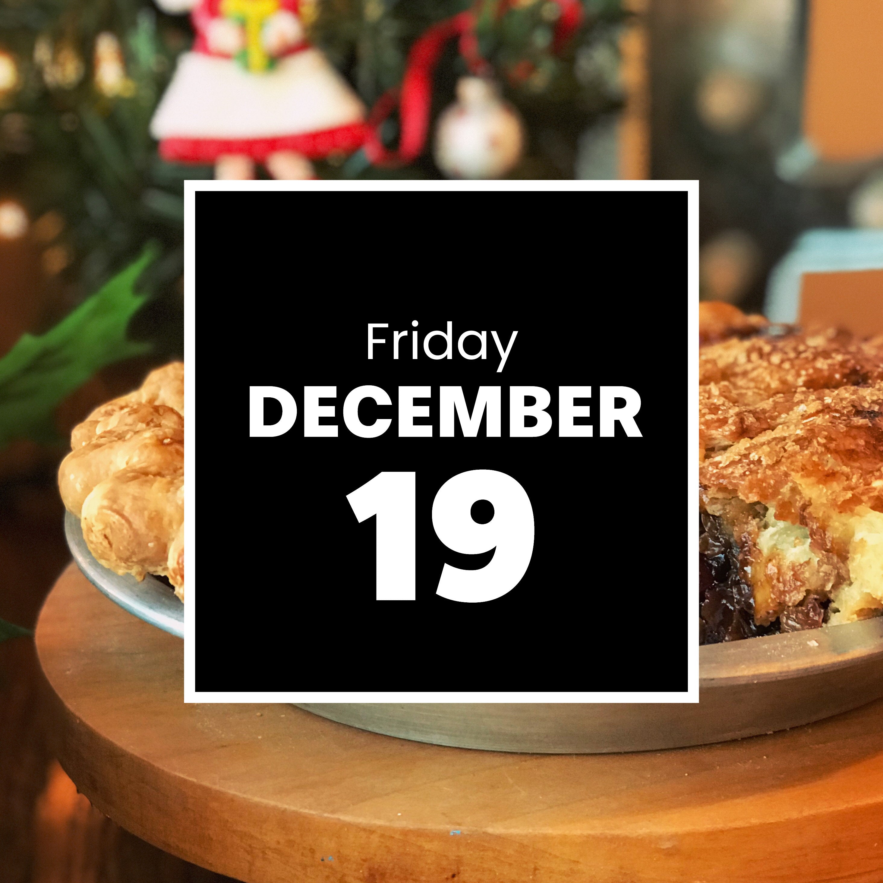 Thurs November 16 Livin' The Pie Life